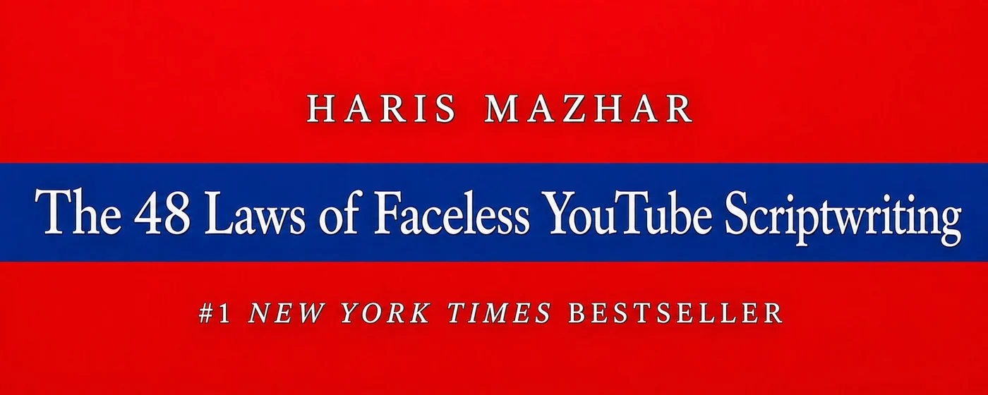 The 48 Laws of Faceless YouTube Scriptwriting
